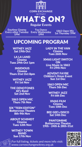 Corn Exchange What's On? 2024 - Daytime Cinema every other Tuesday 2pm. Tea Dance every wednesday 1pm. 1963 Open Mic 1st Thursday 7pm. Upcoming Program - Witney Jazz Friday 6th December, Xmas Film Tuesday 10th December, Pantomime Buttercross Theatre 19th to 24th December & 28th to 31st December.